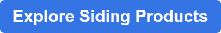 Explore Siding Products