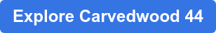 Explore Carvedwood 44